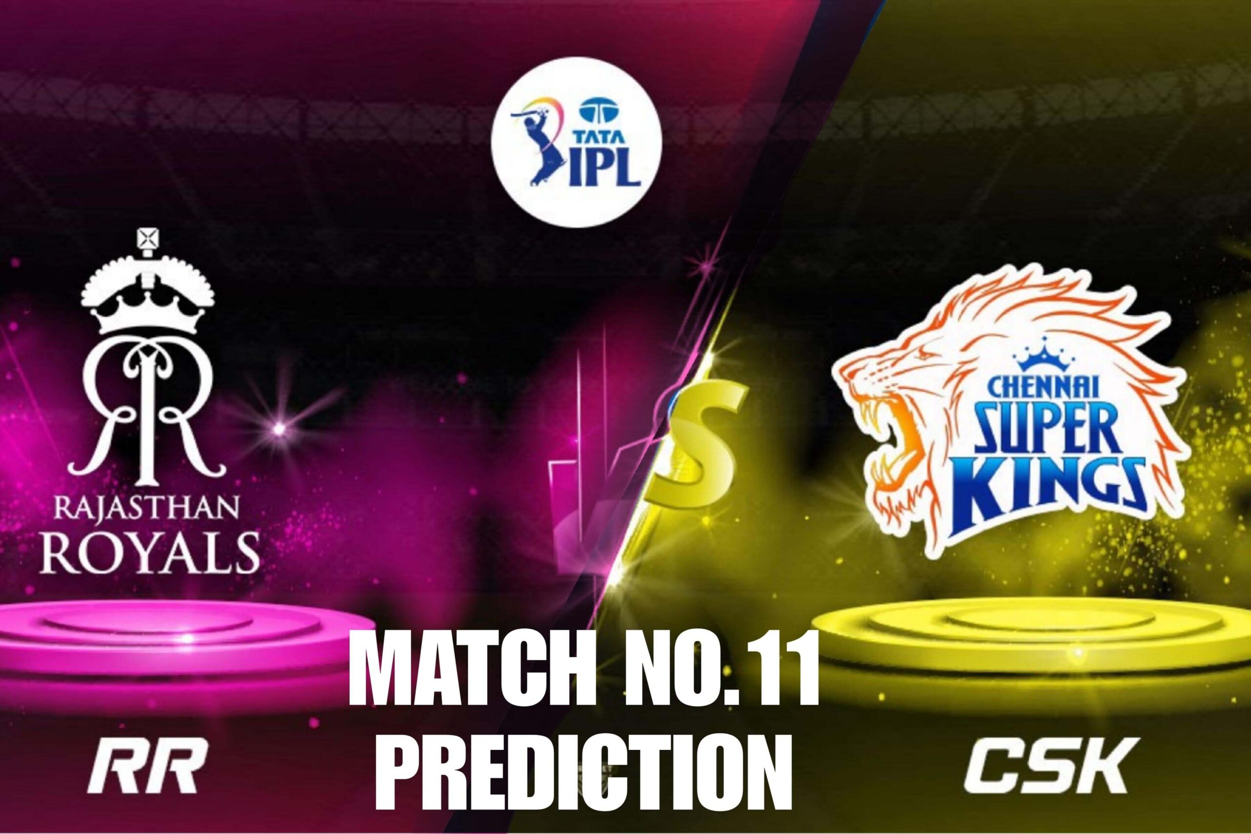“RR vs CSK IPL 2025 Match 11 – Preview & Dream 11 Prediction”