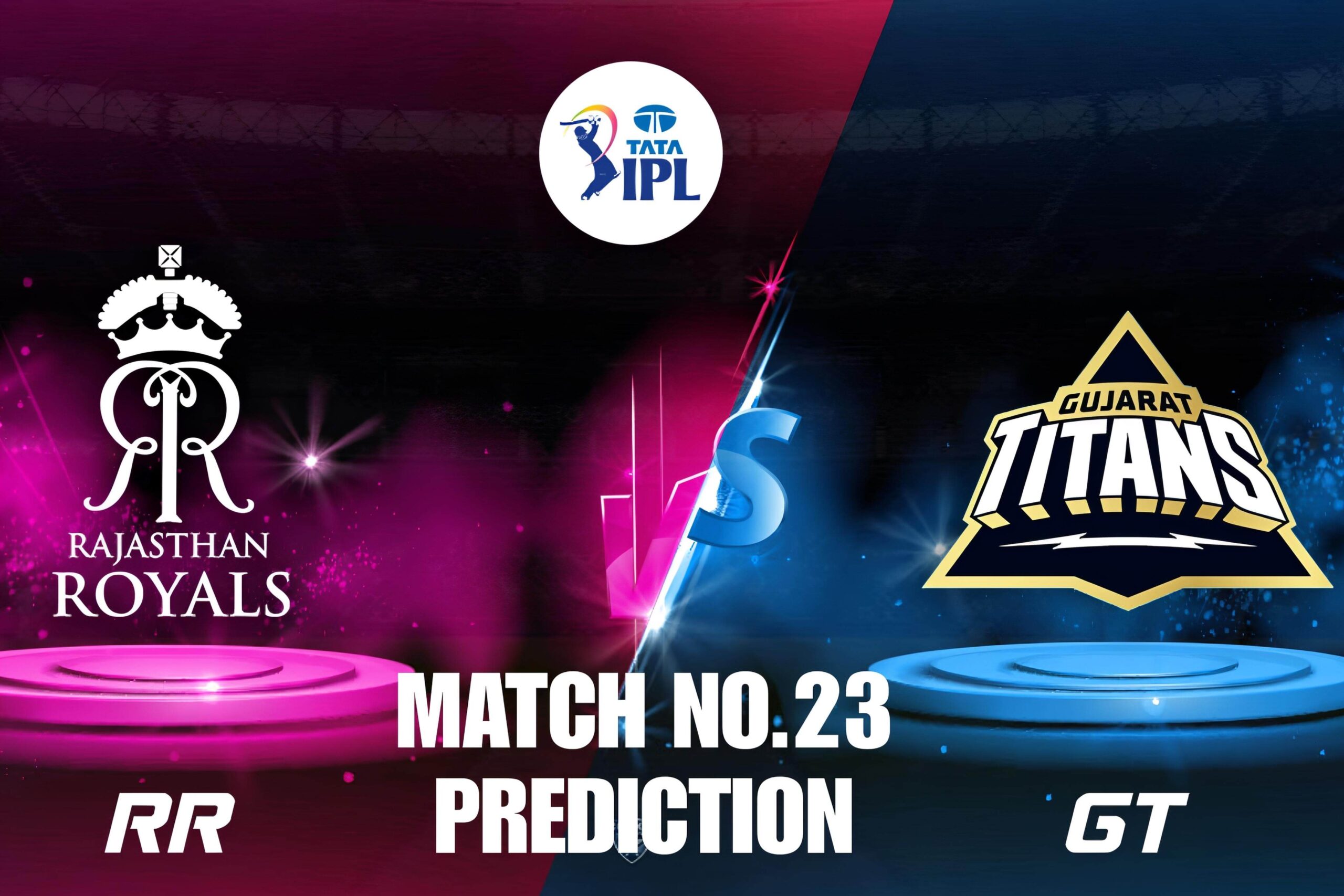 GT VS RR – Match 23 Preview, & Dream11 Prediction IPL 2025