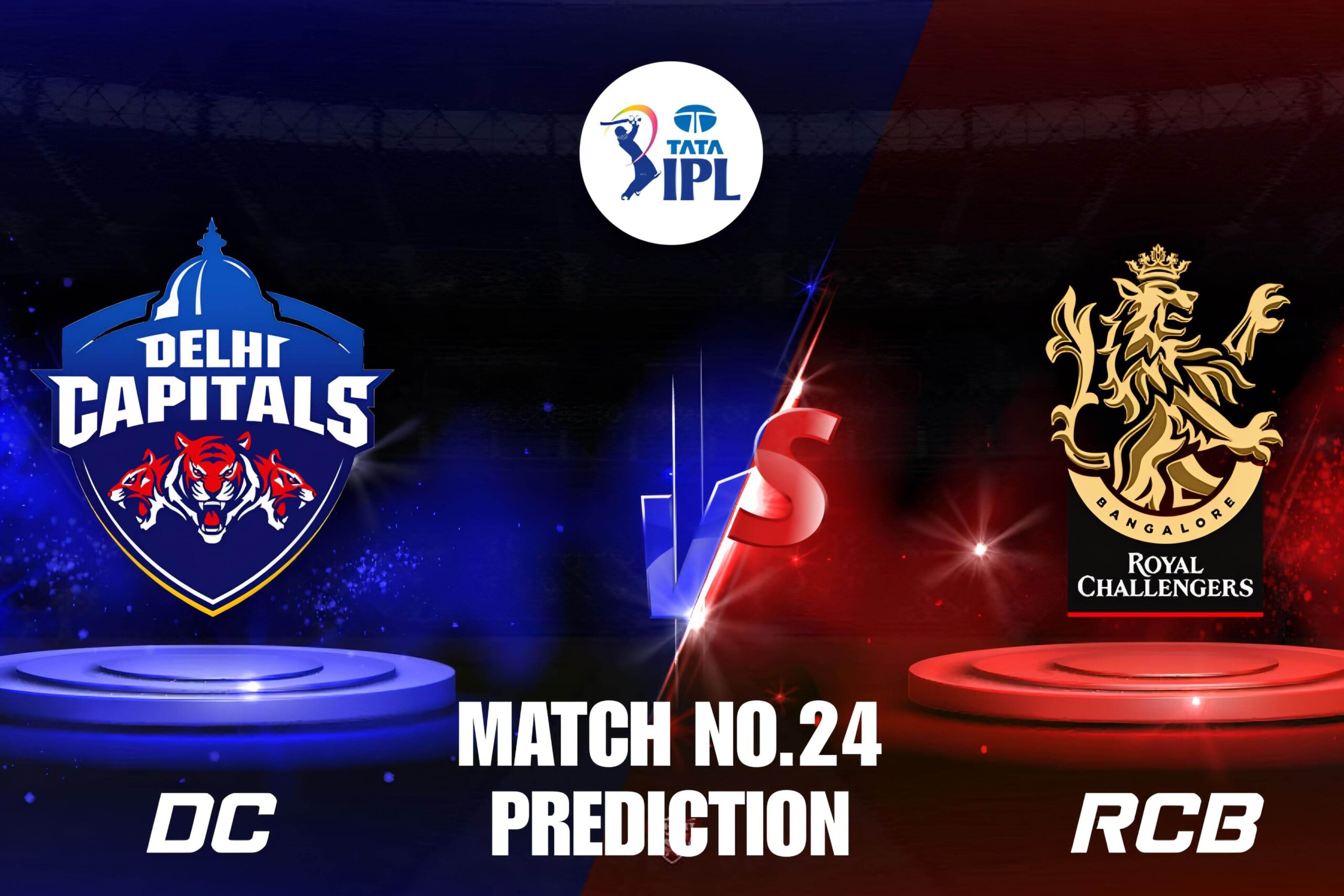 RCB VS DC – Match 24 Preview, & Dream11 Prediction IPL 2025