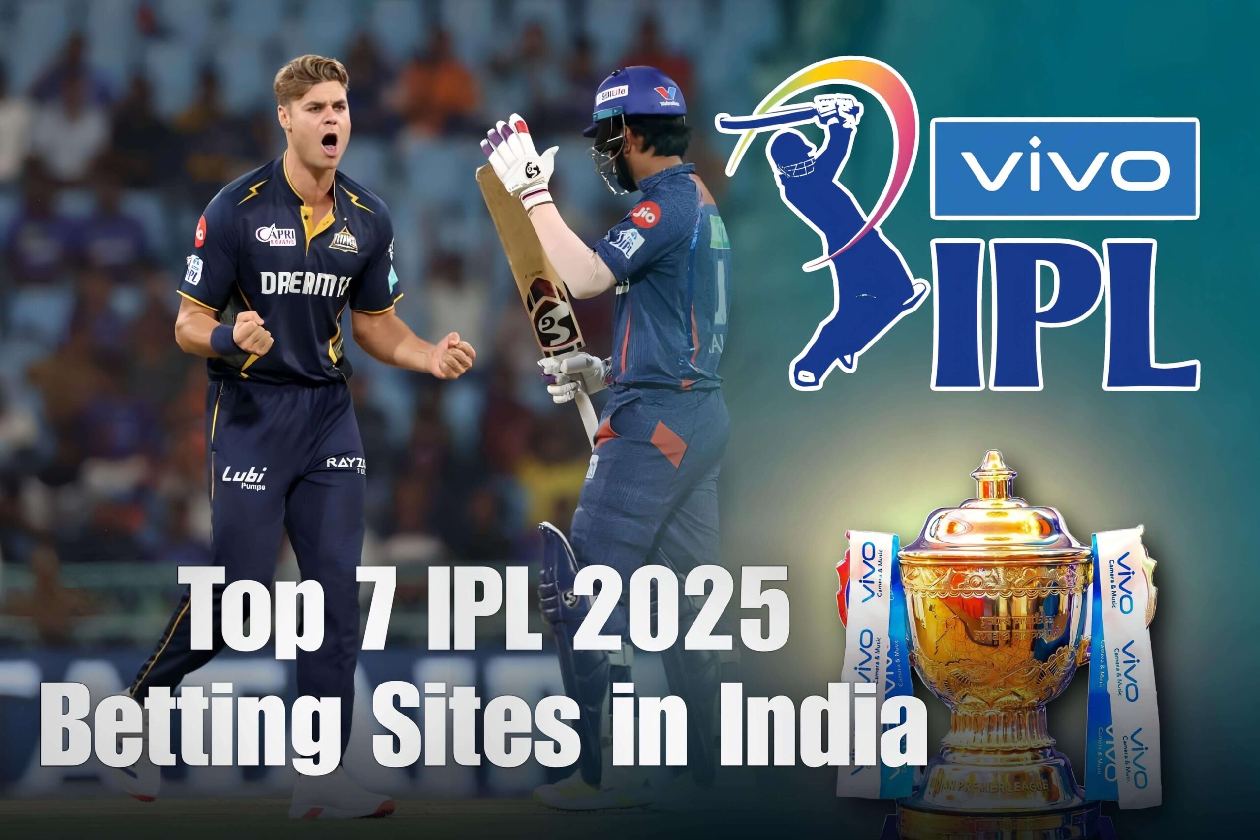 Top 7 IPL 2025 Betting Sites in India