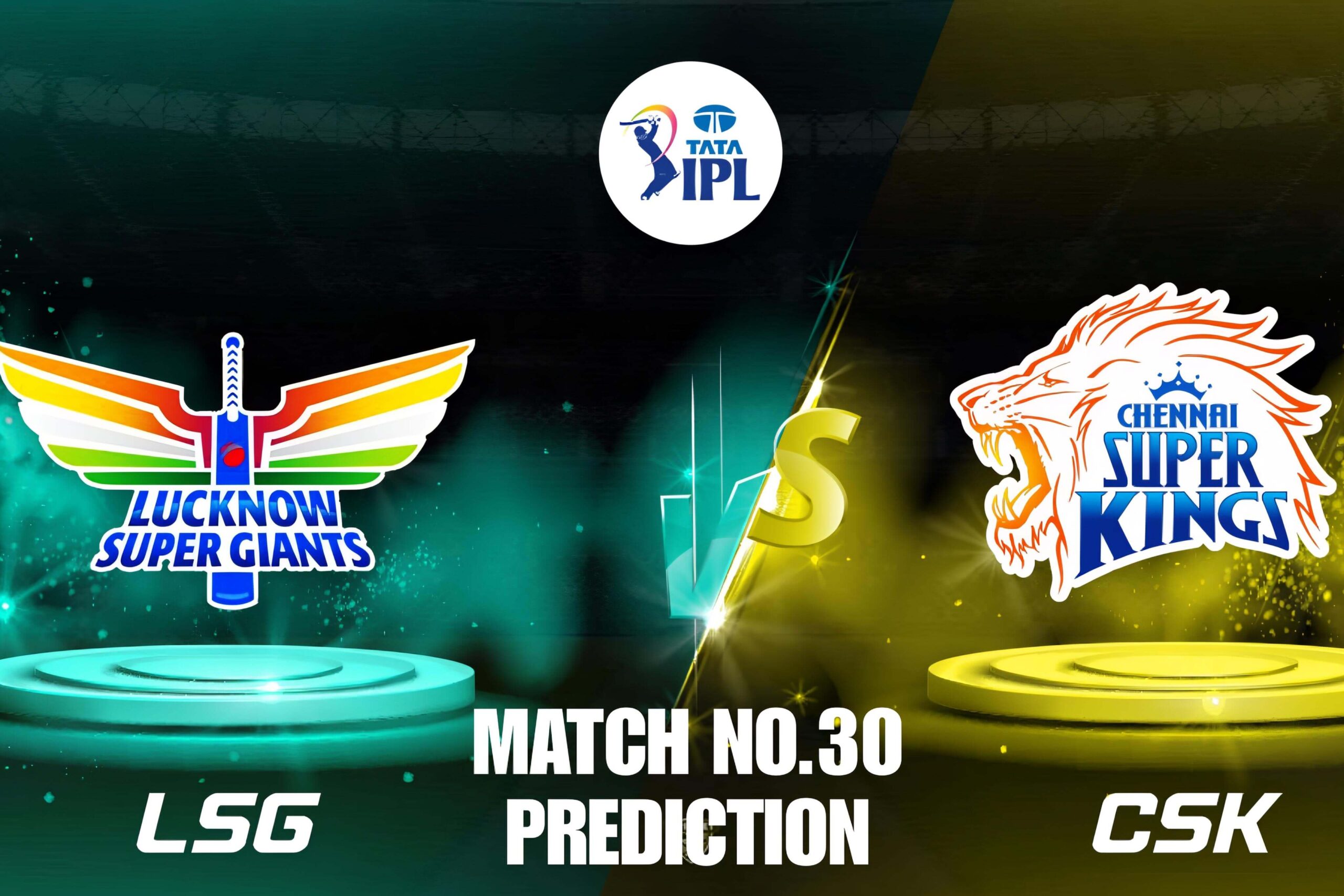 LSG VS CSK – Match 30 Preview, & Dream11 Prediction IPL 2025