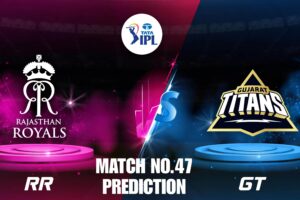 RR VS GT Match 47 Preview & Dream11 Prediction IPL 2025
