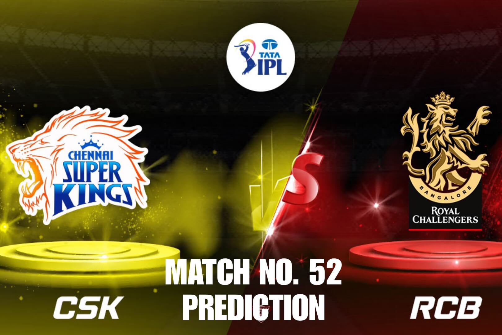 RCB VS CSK Match 52 Preview & Dream11 Prediction IPL 2025
