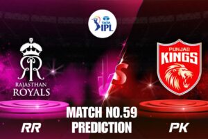 RR VS PBKS Match 59 Preview & Dream11 Prediction IPL 2025