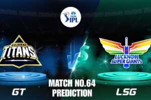 GT VS LSG Match 64 Preview & Dream11 Prediction IPL 2025