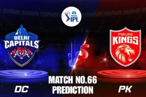 PBKS VS DC Match 66 Preview & Dream11 Prediction IPL 2025